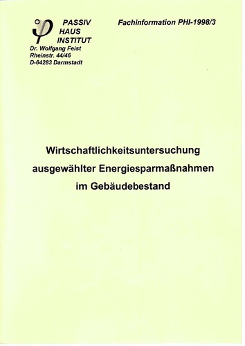 Dr. Wolfgang Feist, 

Studie im Auftrag des Bundesministeriums für Wirtschaft, 2. Auflage, April 1999, 

Passiv Haus Institut, 30,60 €. 

Zu dieser Studie ist die Ergänzung "Wärmedämmmaßnahmen" erschienen, die als kosten­loses Download zur Verfügung steht. www.passiv.de