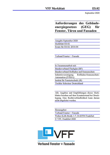 Der Verband Fenster und Fassade hat sein Merkblatt zu Fenstern und Türen an das Gebäudeenergiegesetz angepasst. - © Bild: VFF

