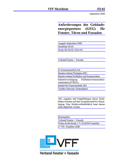 Der Verband Fenster und Fassade hat sein Merkblatt zu Fenstern und Türen an das Gebäudeenergiegesetz angepasst.