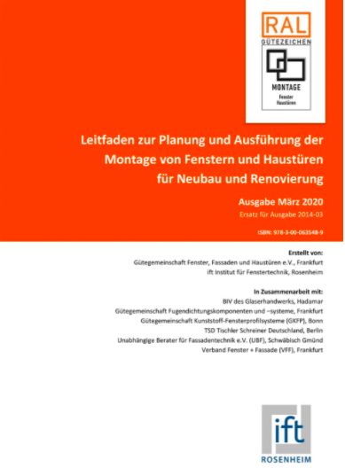 Der neue Montageleitfaden der RAL Gütegemeinschaft Fenster, Fassaden und Haustüren e.V. und ift Rosenheim ist erschienen: in modernem Layout, auf dem aktualisierten Stand der Technik und mit vielen neuen Praxistipps. Er kann bestellt werden unter www.window.de oder www.ift-rosenheim.de/shop. - © © Bild: ift Rosenheim
