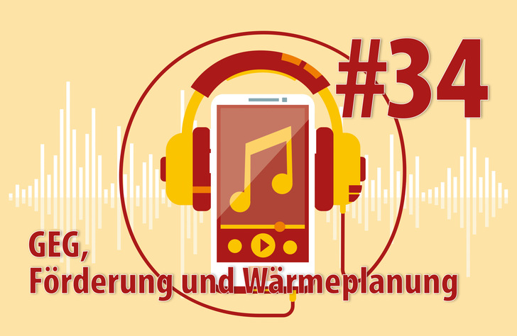 Wie geht es mit GEG und BEG weiter? Darum geht es neben den Themen Förderung und Wärmeplanung in der aktuellen Podcast Episode #34. Reinhören lohnt sich!