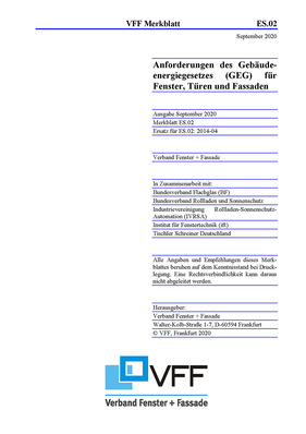 Der Verband Fenster und Fassade hat sein Merkblatt zu Fenstern und Türen an das Gebäudeenergiegesetz angepasst.
