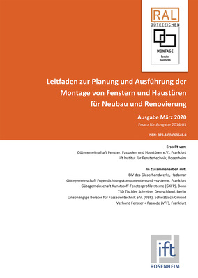 1 Der neue Montageleitfaden der RAL Gütegemeinschaft Fenster, Fassaden und Haustüren e.V. und ift Rosenheim ist erschienen: in modernem Layout, auf dem aktualisierten Stand der Technik und mit vielen neuen Praxistipps. Er kann bestellt werden unter www.window.de oder www.ift-rosenheim.de/shop.