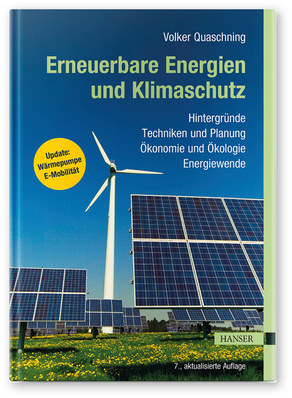 Buchcover mit Sonnenkollektoren und einer Windkraftanlage vor blauem Himmel, Titel „Erneuerbare Energien und Klimaschutz“. - © Bild: Hanser Verlag