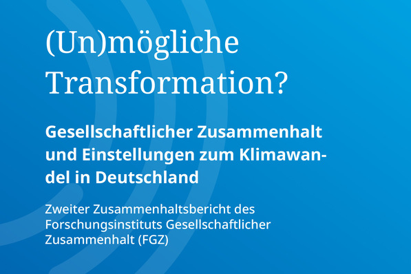 Wie steht´s in Deutschland um den gesellschaftlichen Zusammenhalt beim Klimaschutz? Das FGZ hat die Situation in einem umfassenden Bericht eingehend analysiert – mit überraschenden Ergebnissen.